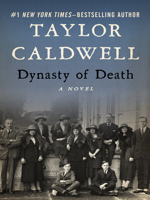 Title details for Dynasty of Death by Taylor Caldwell - Wait list